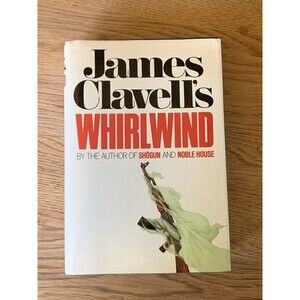 Whirlwind by James Clavell 1st Edition/1st Printing (1986, Hardcover) - Shogun